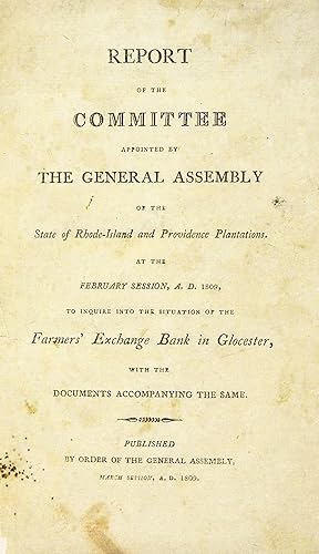 REPORT OF THE COMMITTEE APPOINTED BY THE GENERAL ASSEMBLY OF THE STATE OF RHODE-ISLAND AND PROVID...