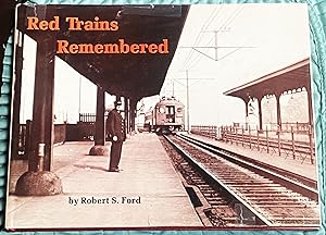 Red Trains Remembered