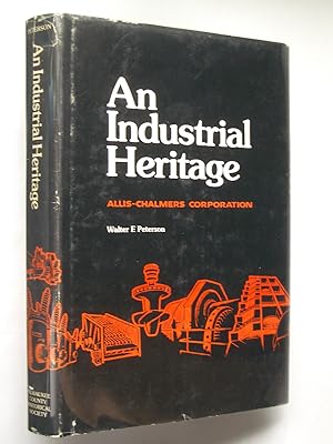 An Industrial Heritage: Allis-Chalmers Corporation