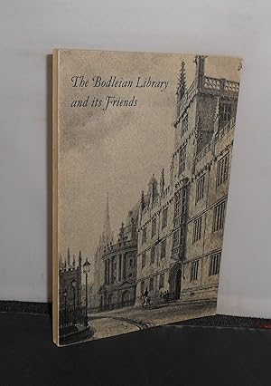 The Bodleian Library and its Friends Catalogue of an Exhibition held 1969-1970