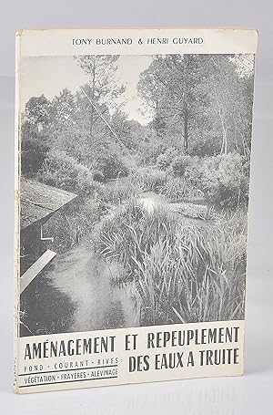 Aménagement et Repeuplement des Eaux à Truites ( Ex Bibliothèque de Louis Carrère )