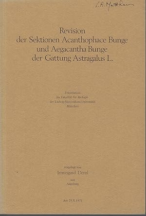 Revision der Sektionenen Acanthophace Bunge und Aegacantha Bunge der Gattung Astragalus L. [Vicki...