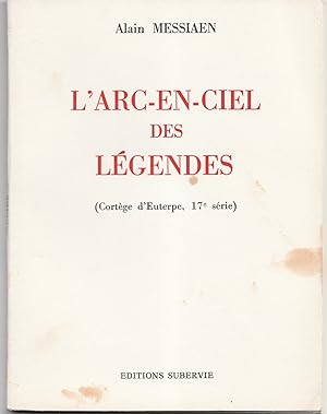 L'arc-en-ciel des légendes (cortège d'Euterpe, 17e série)