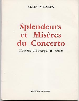 Splendeurs et misères du concerto (cortège d'Euterpe, 16e série)