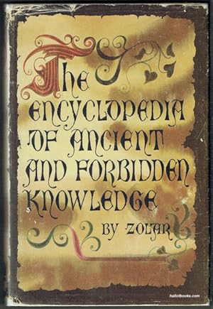 The Encyclopedia Of Ancient And Forbidden Knowledge