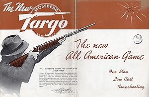 The New Mossberg Targo: the New All American Game; One Man, Low Cost, Trapshooting