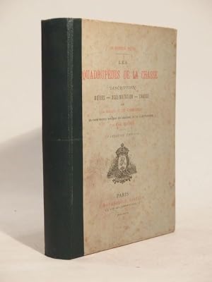 Le Gibier poil : Les Quadrupèdes de la chasse. Description - moeurs - acclimatation - chasse. Tro...