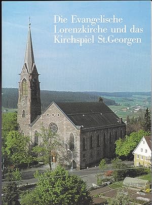 Die Evangelische Lorenzkirche und das Kirchspiel St.Georgen