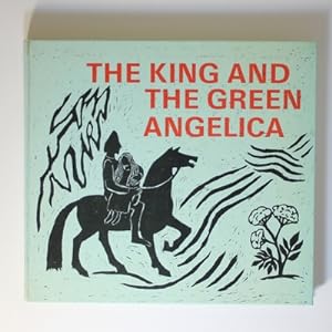 The King and the Green Angelica