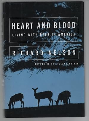 Heart and Blood: Living with Deer in America
