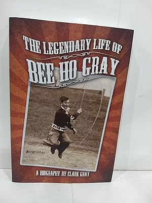 The Legendary Life of Bee Ho Gray(SIGNED)