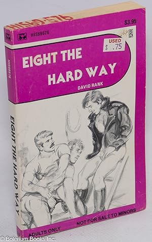 Eight the Hard Way