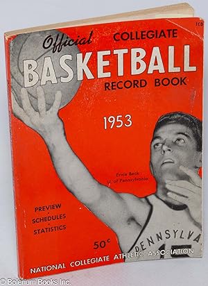 Official Collegiate Basketball Record Book -1953- Preview. Schedules. Statistics. Extracts of the...