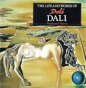 Dali : The Life And Works Of Dali :