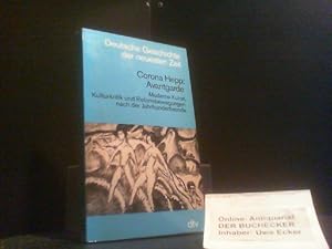 Avantgarde : moderne Kunst, Kulturkritik u. Reformbewegungen nach d. Jahrhundertwende. Deutsche G...