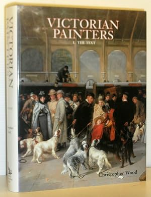 Victorian Painters - 1. The Text (Dictionary of British Art Volume IV)