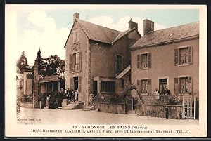 Carte postale St-Honore-les-Bains, Hôtel-Restaurant Gauthe, Café du Parc