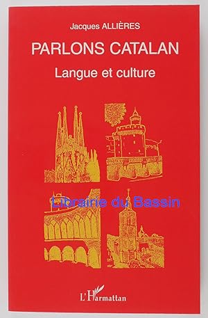 Parlons Catalan Langue et culture
