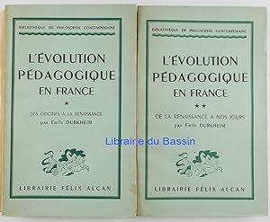 L'évolution pédagogique en France 2 Tomes