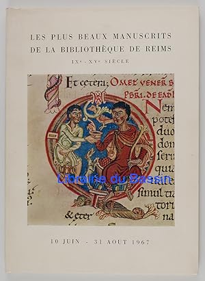 Les plus beaux manuscrits de la Bibliothèque municipale de Reims IXe - XVe siècle