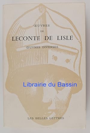 Oeuvres de Leconte de Lisle Tome IV Oeuvres diverses