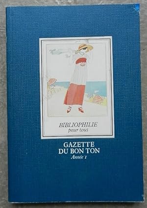Gazette du Bon Ton. Une sélection de l'année 1 de la revue (1912-1913), proposée par Ruth Bleckwenn.