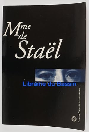 Mme de Staël Actes du Colloque de la Sorbonne du 20 novembre 1999