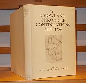 The Crowland Chronicle Continuations: 1459-1486