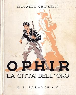 Ophir, la città dell'oro. Avventure di un giovane italiano in Abissinia