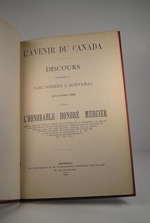 L'Avenir du Canada. Discours prononcé au Parc Sohmer à Montréal le 4 avril 1893