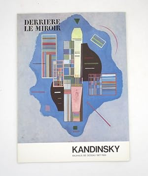 Derrière le Miroir : Kandinsky -Bauhaus de Dessau 1927-1933