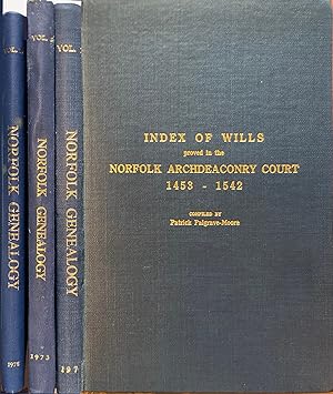 Index of Wills proved at the Norfolk Archeaconry Court 1453 - 1542; 1542 - 1560; and 1560 - 1603/...