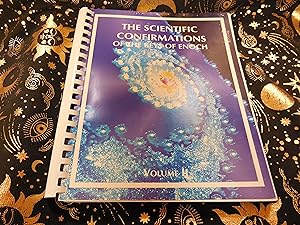 The Scientific Confirmations of the Keys of Enoch, Volume II