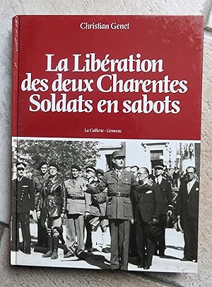 La Libération des deux Charentes, Soldats en sabots