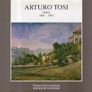 Arturo Tosi: antologica 1891-1953