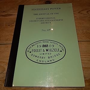 Stationary Power: The Journal of the International Stationary Steam Engine Society No.17 2001
