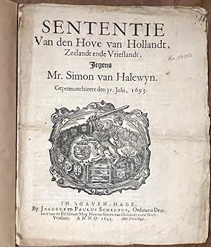 Legal, Dutch history, WIC, Suriname, 1693 | Sententie van den Hove van Hollandt jegens Mr. Simon ...