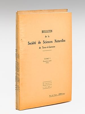 Bulletin de la Société de Sciences Naturelles de Tarn-et-Garonne (3 Tomes - Années 1952-1956) Tom...
