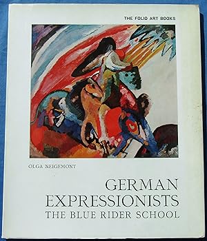 GERMAN EXPRESSIONISTS - THE BLUE RIDER SCHOOL