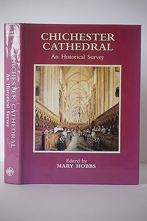 Chichester Cathedral: An Historical Survey