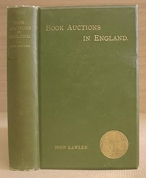Book Auctions In England In The Seventeenth Century ( 1676 - 1700 ) With A Chronological List Of ...