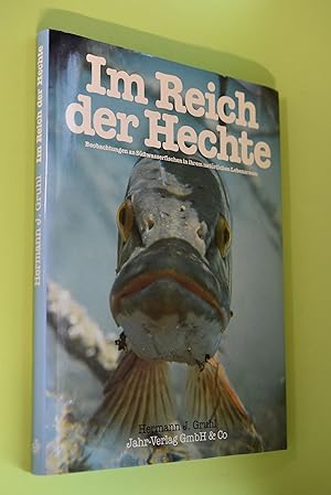 Im Reich der Hechte : Beobachtungen an Süsswasserfischen in ihrem natürlichen Lebensraum. Hermann...