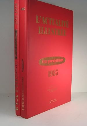 La Presse. 100 ans d'actualités. 1884-1885. La Presse. 1985. 2 Volumes