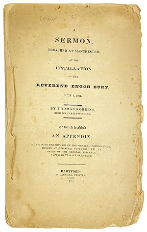 A Sermon, Preached at Manchester, at the Installation of the Reverend Enoch Burt, July 1, 1824
