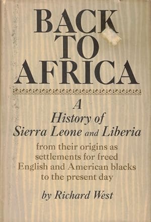 Back to Africa: A History of Sierra Leone and Liberia