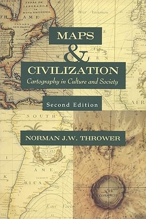 Maps and Civilization: Cartography in Culture and Society, Second Edition