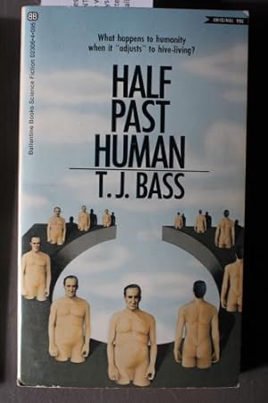 HALF PAST HUMAN (The Hive #1 - Dystopian Future)