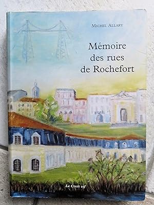 Mémoire des rues de Rochefort
