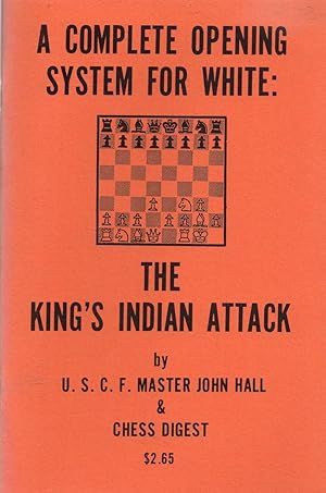 A complete opening system for white: The King's Indian attack