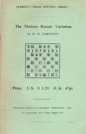 The Modern Rauser Variation (Current Chess Opening Series)